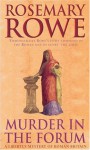 Murder in the Forum - Rosemary Rowe