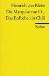 Die Marquise von O... / Das Erdbeben in Chili - Heinrich von Kleist, Christian Wagenknecht