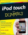 iPod touch For Dummies (For Dummies (Computer/Tech)) - Tony Bove