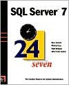 SQL Server 7 24seven - Rick Sawtell, Victor Isakov