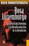 Rosa Luxemburgo - Raya Dunayevskaya, Fondo de Cultura Economica, Juan José Utrila, Luz Mary Reyna T.