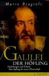 Galilei, der Höfling. Entdeckungen und Etikette: Vom Aufstieg der neuen Wissenschaft - Mario Biagioli, Michael Bischoff