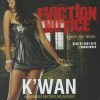 Eviction Notice - K'wan