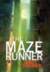 The Maze Runner (Maze Runner, #1) - James Dashner