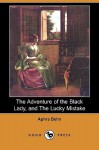 The Adventure of the Black Lady, and the Lucky Mistake (Dodo Press) - Aphra Behn