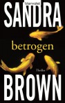 Betrogen - Sandra Brown, Eva L. Wahser