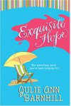 Exquisite Hope - Julie Barnhill