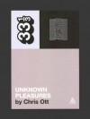 Joy Division's Unknown Pleasures (33 1/3) - Chris Ott