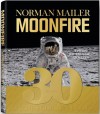 Moonfire - Norman Mailer, Colum McCann