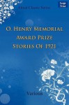 O. Henry Memorial Award Prize Stories of 1921 - Various