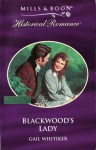 Blackwood's Lady - Gail Whitiker