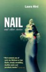 Nail and Other Stories - Laura Hird