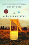 La niña del cristal - Jeffrey Ford