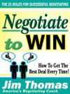 Negotiate to Win - Jim Thomas