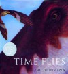 Time Flies - Eric Rohmann