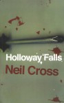Holloway Falls - Neil Cross