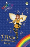 Trixie the Halloween Fairy - Daisy Meadows