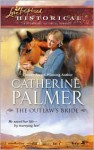 The Outlaw's Bride (Love Inspired Historical) - Catherine Palmer