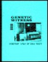 Genetic Witness - DIANE Publishing Company