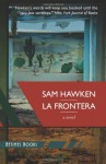 La Frontera - Sam Hawken