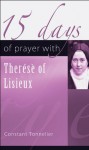 15 Days of Prayer with Saint Thérèse of Lisieux - Constant Tonnelier