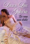 La cosa mas dulce - Laura Lee Guhrke