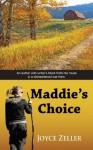 Maddie's Choice - Joyce Zeller