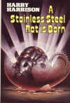 A Stainless Steel Rat is Born - Harry Harrison