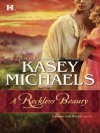 A Reckless Beauty (Mills & Boon M&B) - Kasey Michaels