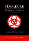 Hagakure: The Book of the Samurai - Yamamoto Tsunetomo, William Scott Wilson