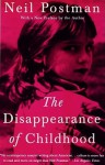 Disappearance of Childhood (Audio) - Neil Postman, Jeff Riggenbach