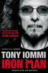 Iron Man: My Journey Through Heaven and Hell with Black Sabbath - Tony Iommi