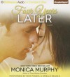 Four Years Later (Drew + Fable, #4) - Monica Murphy