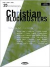 25 Contemporary Christian Blockbusters - Bryce Inman