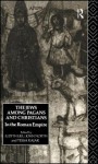 The Jews Among Pagans and Christians in the Roman Empire - Judith Lieu, John North, Tessa Rajak