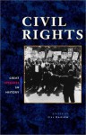 Civil Rights (Great Speeches in History) - Jill Karson