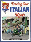 Tracing Our Italian Roots - Kathleen Lee, Nate Butler, Beth Evans