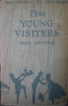 The Young Visiters, or, Mr Salteena's Plan - Daisy Ashford