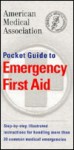 American Medical Association Pocket Guide to Emergency First Aid - American Medical Association