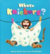 Whose Knickers? - Leonie Worthington