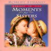 Moments For Sisters - Robert Strand