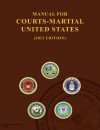 Manual for Courts-Martial United States (2012 Edition) - United States Government Us Army