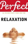 Perfect Relaxation - ELAINE VAN DER ZEIL