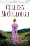 The Independence of Miss Mary Bennet - Colleen McCullough