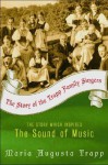 The Sound of Music: The Story of the Trapp Family Singers - Maria von Trapp