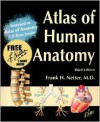 Atlas of Human Anatomy, Interactive Atlas of Human Anatomy and Free T-Shirt Package [With CDROM] - Frank H. Netter