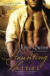 Haunting Warrior - Erin Quinn