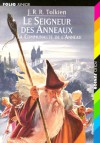 La Communauté de l'anneau (the lord of the rings, #1) - J.R.R. Tolkien