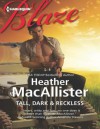 Tall, Dark & Reckless - Heather MacAllister