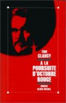 A La Poursuite D'octobre Rouge - Tom Clancy